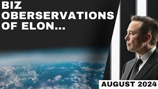 Biz Oberservations of Elon  Aug 2024  RT Bimonthly meet up [upl. by Hteik]