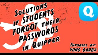 Solutions if students forgot their usernames and passwords in Quipper [upl. by Atinej]