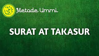 SURAT AT TAKASUR  Metode Ummi [upl. by Cole432]