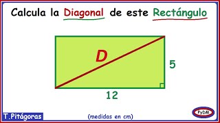 Calcular la Diagonal de un Rectángulo [upl. by Naelopan]