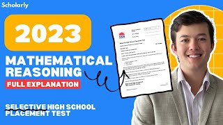 2023 Selective High School Placement Test Mathematical Reasoning Full Explanation [upl. by Calvert565]