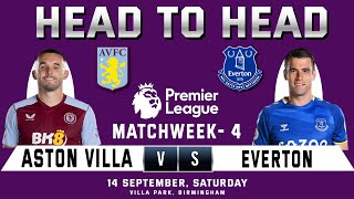 ASTON VILLA vs EVERTON  Prediction amp Head to Head Stats  Matchweek 4  AVL VS EVE  EPL [upl. by Onailimixam]