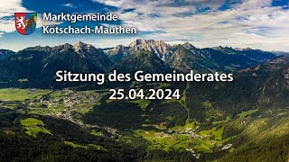 Gemeinderat KötschachMauthen vom 25 April 2024 [upl. by Karin846]