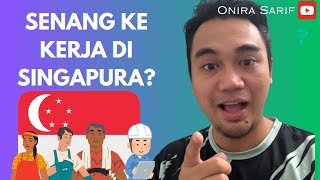 Kerja di Singapura 5 Fakta Yang Anda Perlu Tahu [upl. by Rigby357]