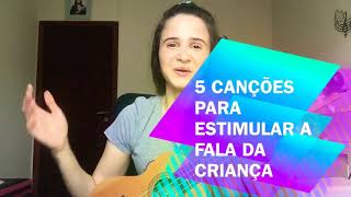 Vivências para crianças Parte 1 5 músicas para estimular a fala da criança 🎵 [upl. by Acinorav291]