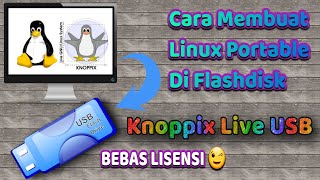 Cara Membuat Linux Portable di Flashdisk  Knoppix Live USB [upl. by Nnaul]