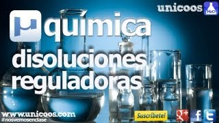 QUIMICA Disoluciones reguladoras 02 BACHILLERATO tampon buffer ion comun PH [upl. by Hannasus]