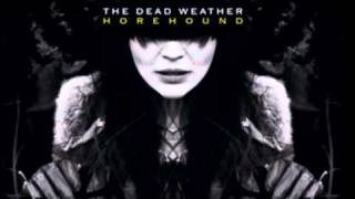 Hang you from the heavens the dead weather [upl. by Annaigroeg]