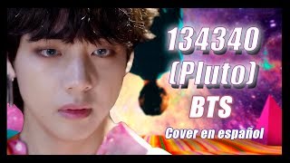 BTS 134340 PLUTO  KPA Cover en español [upl. by Asatan51]