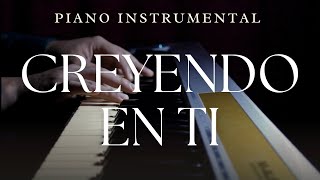 1 HORA  MUSICA INSTRUMENTAL PARA ORAR Y MEDITAR  SIN ANUNCIOS INTERMEDIOS CREYENDO EN TI [upl. by Trudie415]