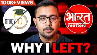 Why I Left StudyIQ  amp Bharat Matters  Adarsh Gupta [upl. by Aroc]