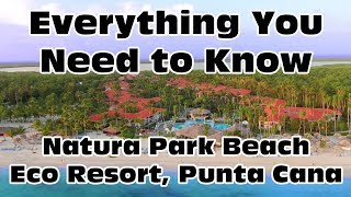 Natura Park Beach Eco Resort amp Spa Punta Cana [upl. by Letsirc]