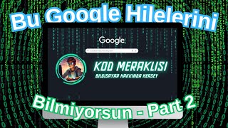 🔍BU GOOGLE Hilelerini Bilmiyorsun  Part 2 [upl. by Labinnah320]