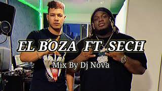 El Boza Ft Sech Mix 2021  Lo más nuevo  Dj Nova [upl. by Lentha]