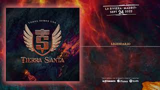 TIERRA SANTA quotLegendarioquot Audiosingle [upl. by Alyhs431]