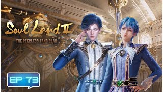 Soul Land 2 Episode 73  sub indo [upl. by Frankie180]