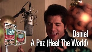 Daniel  A Paz Heal The World Estrelas do Natal [upl. by Esilana]