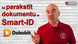 Kā parakstīt dokumentu ar Smart ID un Dokobit [upl. by Phillada]