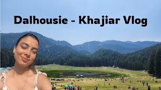 Dalhousie  Khajiar Vlog  Himachal Pradesh  Family trip [upl. by Lundquist]