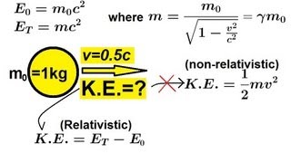 Physics 62 Special Relativity 9 of 43 Relativistic Energy A General Approach [upl. by Manda]