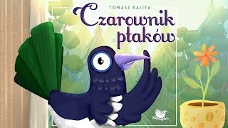 CZAROWNIK PTAKÓW cała bajka – Bajkowisko  bajki dla dzieci – słuchowisko dla dzieci audiobook [upl. by Ahsener]