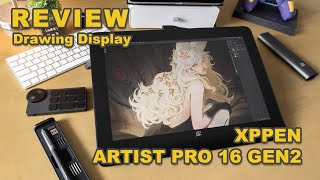 REVIEW XPPEN Artist Pro 16 GEN2 [upl. by Lemaj786]