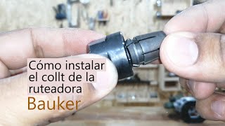 Cómo instalar el collet de ruteadora Bauker para que no se bloquee [upl. by Thordia]