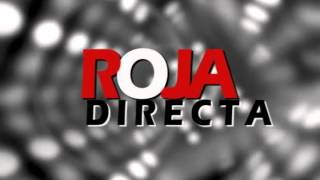 ROJA DIRECTA [upl. by Astrid536]