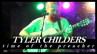 Tyler Childers Time Of The Preacher [upl. by Gans651]