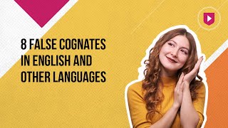 8 false cognates in English and other languages [upl. by Kieger]