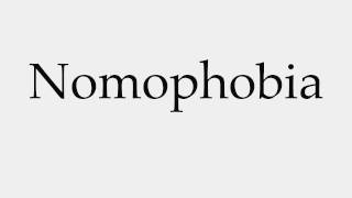 How to Pronounce Nomophobia [upl. by Nesnah]