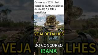 🚨 SAIU EDITAL DO CONCURSO PÚBLICO PARA O IBAMA [upl. by Bibby]