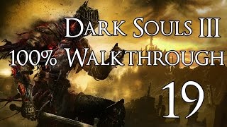 Dark Souls 3  Walkthrough Part 19 Smoldering Lake [upl. by Griff]