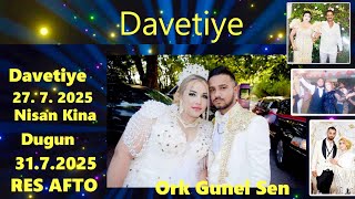 DAVETIYE 27 7 2025 KINA 317 2025 DUGUN ORK FANTA GUNEL [upl. by Swagerty675]