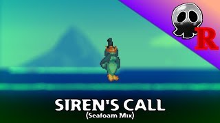 Terraria Calamity Mod Music EXTRA  quotSirens Call Seafoam Mixquot [upl. by Alidis]