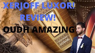 Xerjoff LUXOR review Amazing Oudh Dark Night Scent [upl. by Crist]