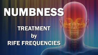 Numbness Hypoesthesia  RIFE Frequencies Treatment  Energy amp Quantum Medicine with Bioresonance [upl. by Melosa]