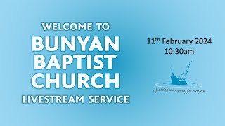 🔴Bunyan Baptist Sunday Service  11th February 2024 [upl. by Emiatej319]