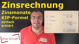 Zinsrechnung  Zinsmonate berechnen  Mathematik  einfach erklärt  Lehrerschmidt [upl. by Ayekat]