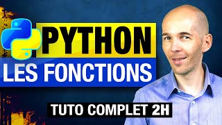 APPRENDRE PYTHON  LES FONCTIONS TUTO PROGRAMMATION COMPLET DÉBUTANTAVANCÉ [upl. by Azral467]