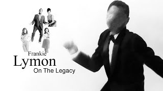 On The Legacy Why Do Fools Fall in Love amp Frankie Lymon [upl. by Elvin]