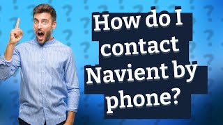 How do I contact Navient by phone [upl. by Rovner]