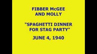 FIBBER McGEE amp MOLLY  quotSPAGHETTI DINNERquot 6440 [upl. by Ramma1]