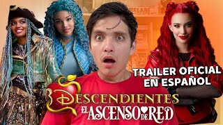 DESCENDIENTES 4 EL ASCENSO DE RED ❤️ TRAILER OFICIAL EN ESPAÑOL 🕰 REACCIÓN  Peter Rodríguez [upl. by Jen]