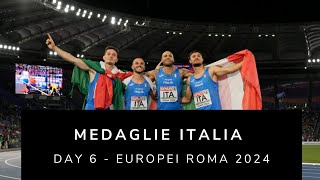 Medaglie Italia  Day 6 Europei Roma 2024 [upl. by Trilbi]