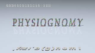 physiognomy  pronunciation  Examples in sentences and phrases [upl. by Furnary773]