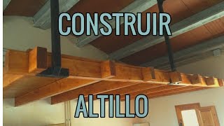 Así CONSTRUÍ mi ENTREPISO o ALTILLO de MADERA [upl. by Delmer]