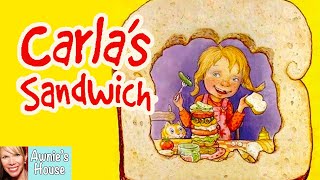 🥪 Kids Book Read Aloud CARLAS SANDWICH by Debbie Herman and Sheila Bailey [upl. by Eislek]