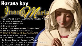 Harana kay INANG MARIA vol 2  Marian Songs  Mama Mary [upl. by Ytissac]