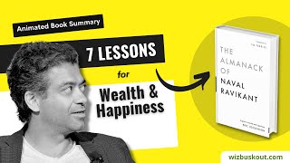 The Almanack Of Naval Ravikant Summary Animated  A Guide to Wealth Happiness And Freedom [upl. by Zerelda]